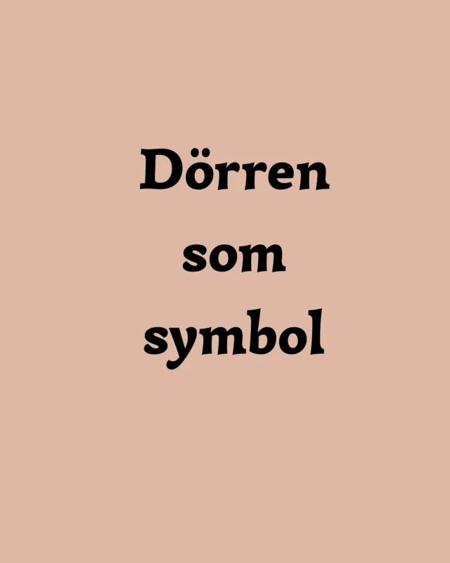 Vackra dörrar har under en tid fått en alldeles speciell betydelse för mig, som symbolbärare🙏#möjligheter #nyfikenhet #avslut #livsväg